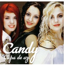 Candy - Clipa de azi