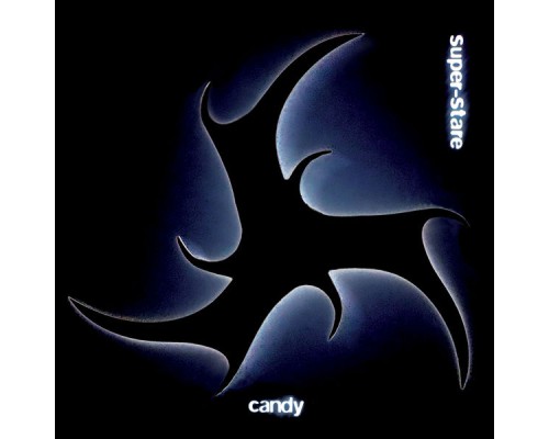 Candy - Super-Stare