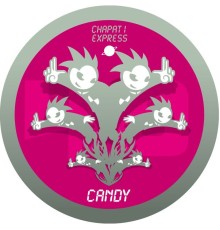 Candy - Chapati Express 48