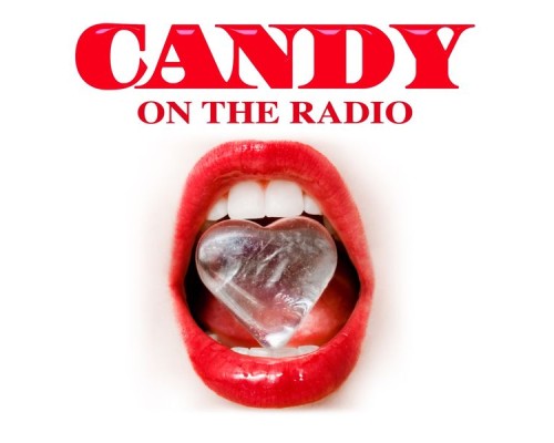 Candy - On the Radio 2011