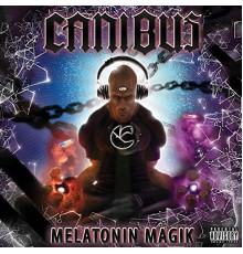 Canibus - Melatonin Magik  (Deluxe Edition)