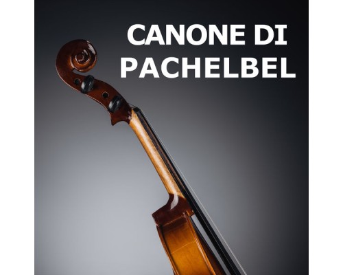 Canone di Pachelbel, Matrimonio and Musica Classica - Canone di Pachelbel Canone di Pachelbel, Matrimonio and Musica Classica - Canone di Pachelbel