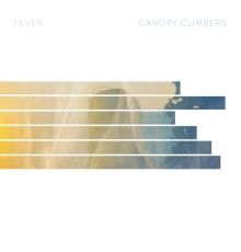 Canopy Climbers - Fever