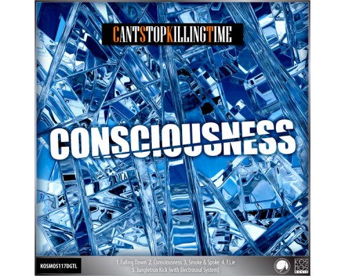 CantStopKillingTime - Consciousness EP