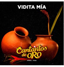 Cantaritos de Oro - Vidita Mia