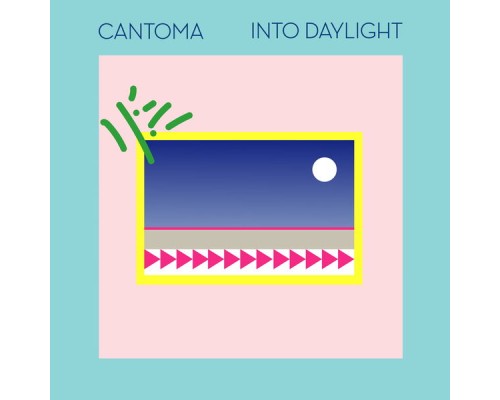 Cantoma - Into Daylight