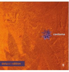 Cantoma - Cantoma (Deluxe)