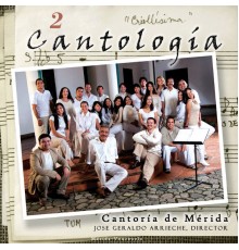 Cantoría de Mérida - Cantologia