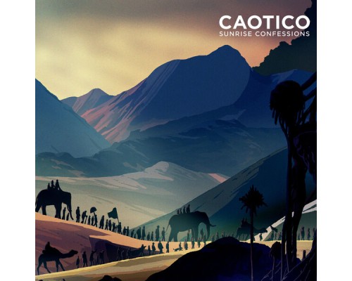 Caotico - Sunrise Confessions