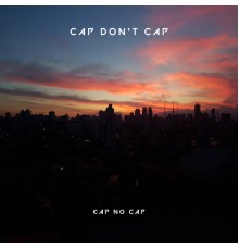 CapNoCap - Cap Don't Cap