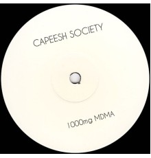 Capeesh Society - 1000mg MDMA