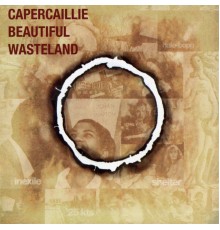 Capercaillie - Beautiful Wasteland