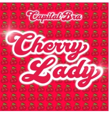 Capital Bra - Cherry Lady