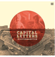 Capital Letters - Wolverhampton