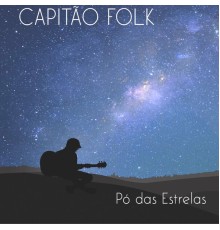 Capitão Folk - Pó das Estrelas