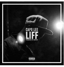 Capo Lee - Liff