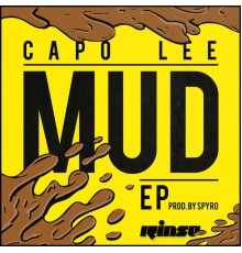 Capo Lee - Mud