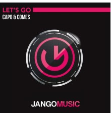 Capo & Comes - Let's Go