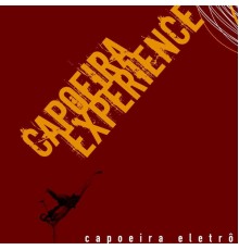 Capoeira Experience - Capoeira Electronica II