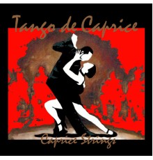 Caprice Strings - Tango De Caprice