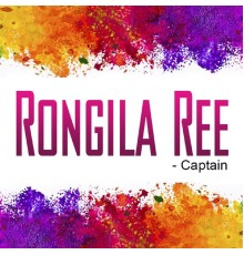 Captain - Rongila Ree