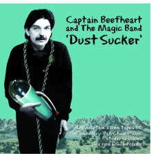 Captain Beefheart - Dust Sucker