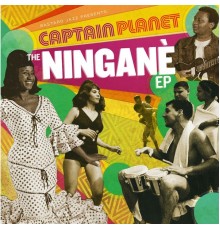 Captain Planet - The Ningane