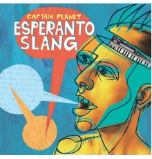 Captain Planet - Esperanto Slang