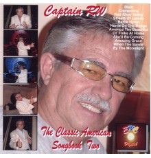 Captain RW - The Classic American Songbook Two