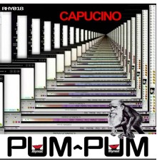 Capucino - Pum Pum