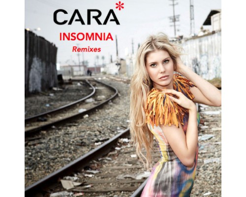 Cara - Insomnia (Remixes)