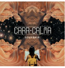 Cara Calma - Souvenir