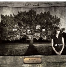 Caracol - L'arbre aux parfums