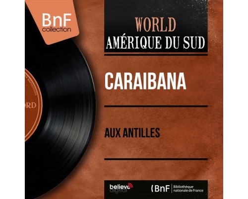 Caraibana - Aux Antilles (Mono Version) Caraibana - Aux Antilles (Mono Version)