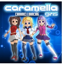 Caramella Girls - Caramelldancing