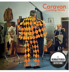 Caravan - Cunning Stunts (Remastered)