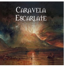 Caravela Escarlate - III