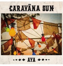 Caravãna Sun - Aya