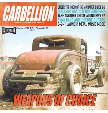 Carbellion - Weapons of Choice