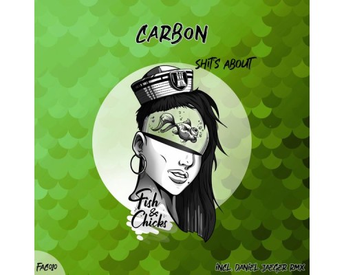 Carbon - Shit's About