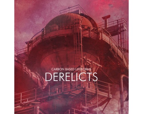 Carbon Based Lifeforms - Derelicts