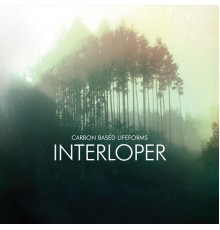 Carbon Based Lifeforms - Interloper