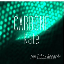 Carbone - Carbone Kate