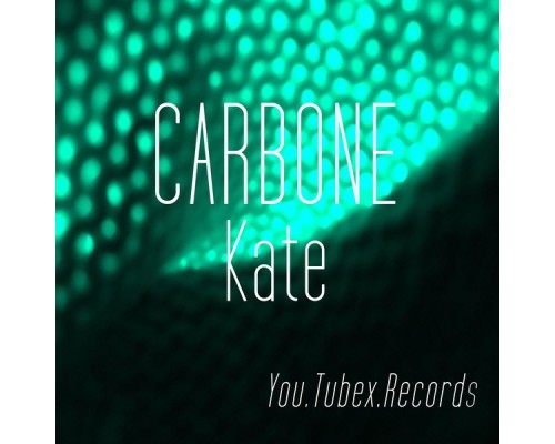 Carbone - Carbone Kate