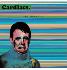 Cardiacs - The Seaside (Remastered)