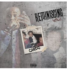 Cardo - Reminiscing, Vol. 1