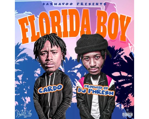 Cardo - Florida Boy