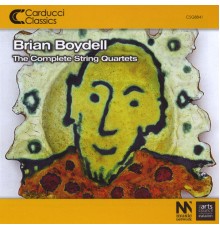 Carducci Quartet - Brian Boydell: The Complete String Quartets