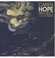 Caren Hope Project - Calling Shiva