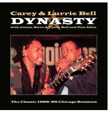 Carey Bell & Lurrie Bell - Dynasty